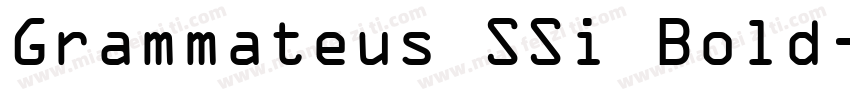 Grammateus SSi Bold字体转换